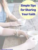 Simple Tips for Sharing Your Faith