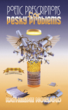 Poetic Prescriptions for Pesky Problems (Paperback)