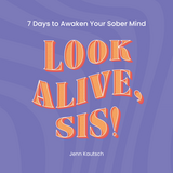 Look Alive, Sis! 7 Days to Awaken Your Sober Mind - YouVersion Bible Plan