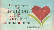 YouVersion 10-Day Reading Plan: Life Principles for Living Out the Greatest Commandment