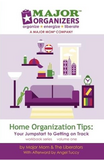 Home Organization Tips: Your Jumpstart to Getting on Track