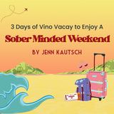 3 Days of Vino Vacay to Enjoy a Sober Minded Weekend - YouVersion Bible Plan