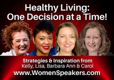 Healthy Living: One Decision at a Time