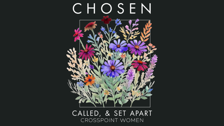 Chosen, Called, & Set Apart